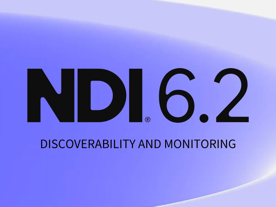 NDI6 / NDI 6 IP 視頻製播連接能力的下一歩